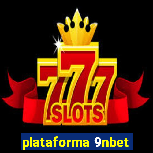 plataforma 9nbet